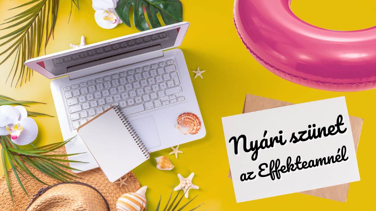 Sűrű CSR időszak után nyári szünet az Effekteamnél
